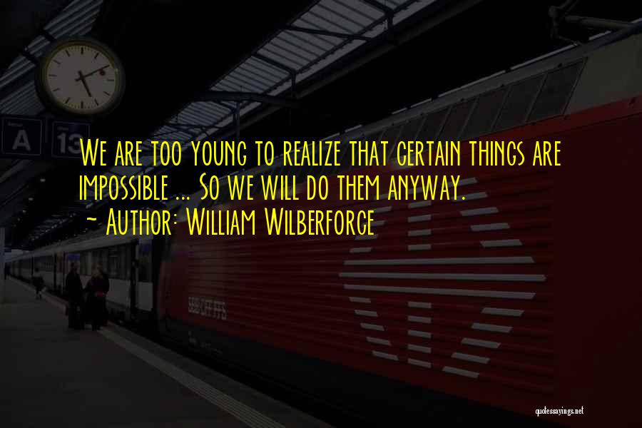 William Wilberforce Quotes 236863