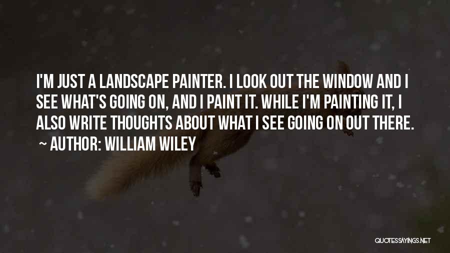 William Wiley Quotes 1283079