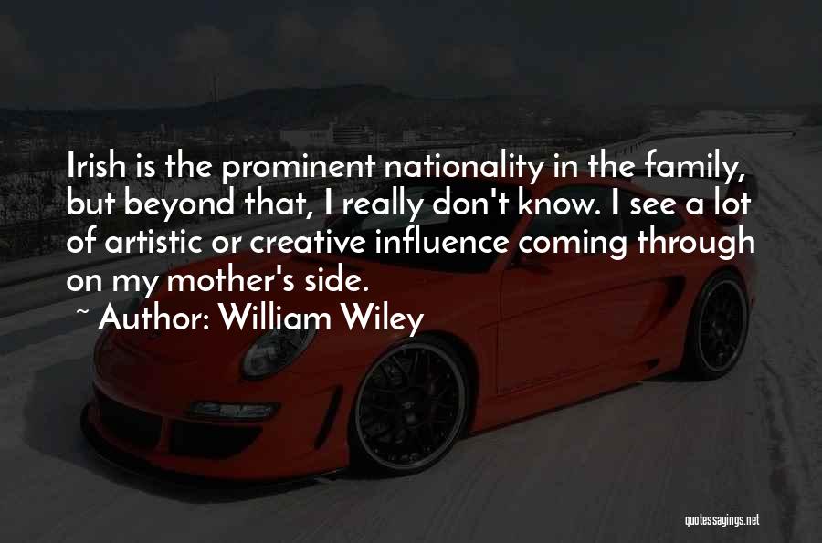 William Wiley Quotes 1517337
