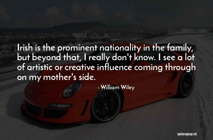 William Wiley Quotes 1517337