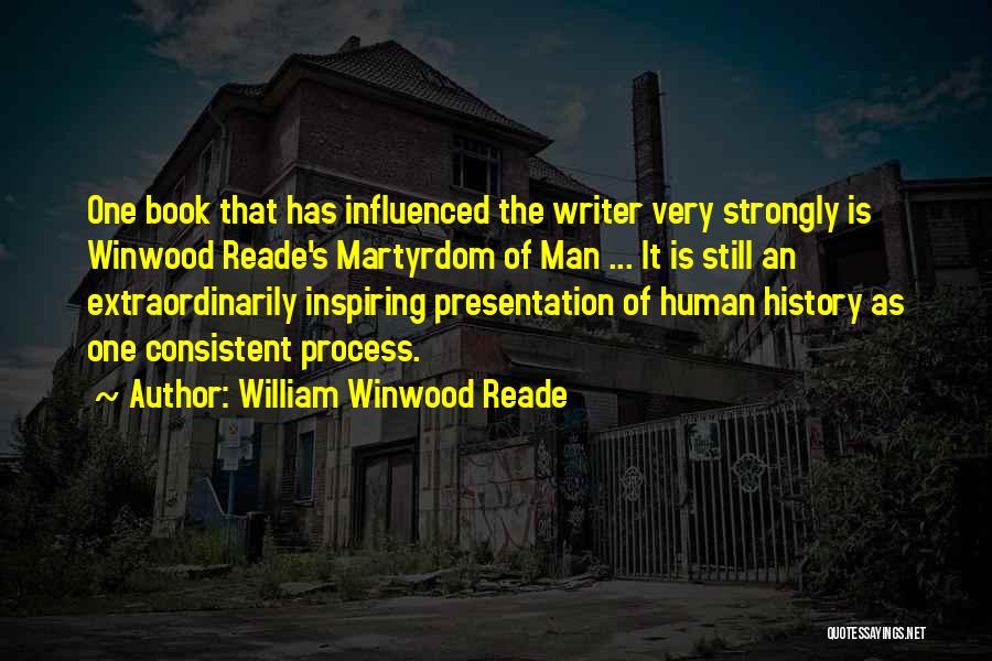 William Winwood Reade Quotes 245220