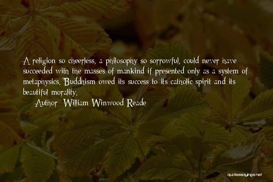 William Winwood Reade Quotes 733315