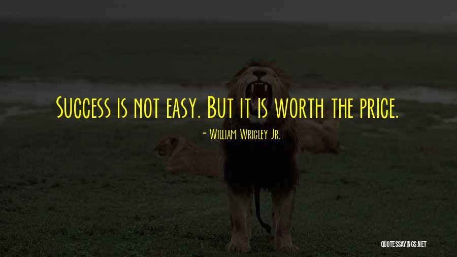 William Wrigley Jr. Quotes 1252160 William Wrigley Jr. Quotes 1252160
