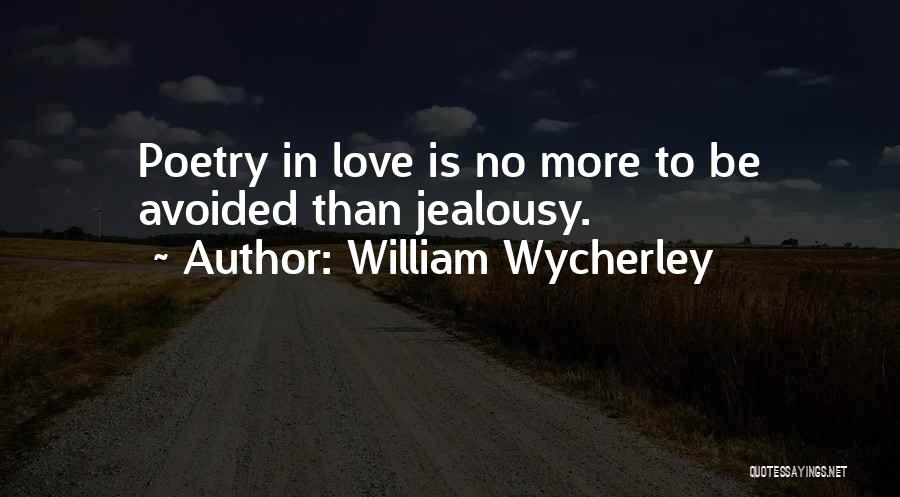 William Wycherley Quotes 1074928