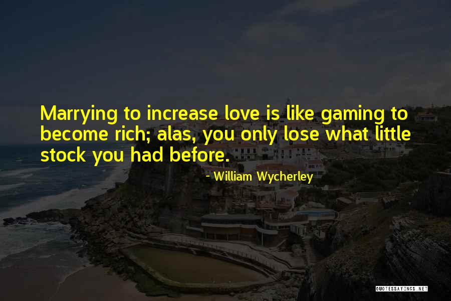 William Wycherley Quotes 636513