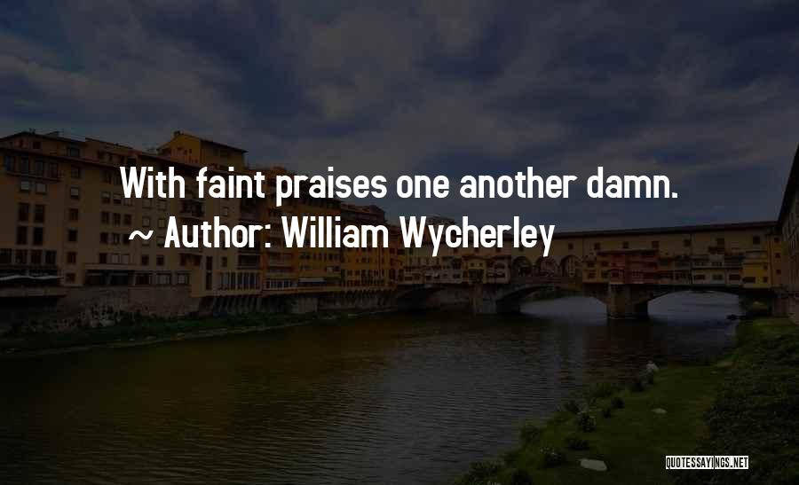 William Wycherley Quotes 768002