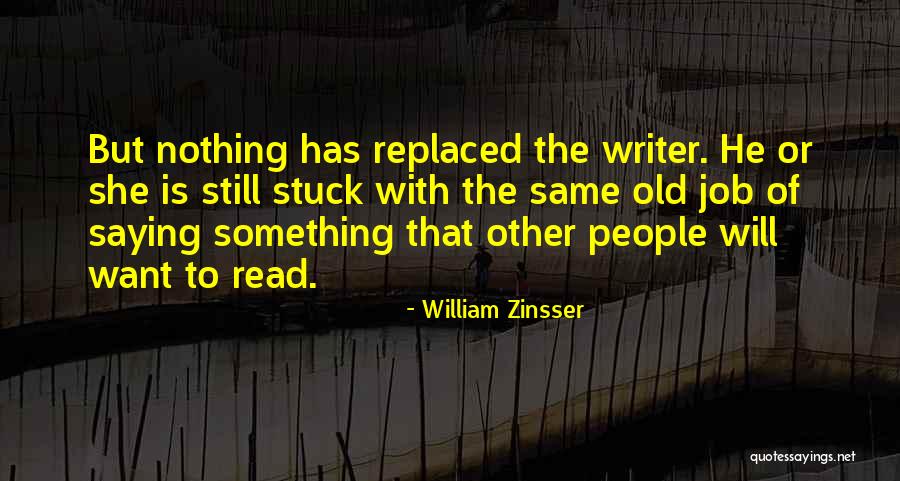 William Zinsser Quotes 883824