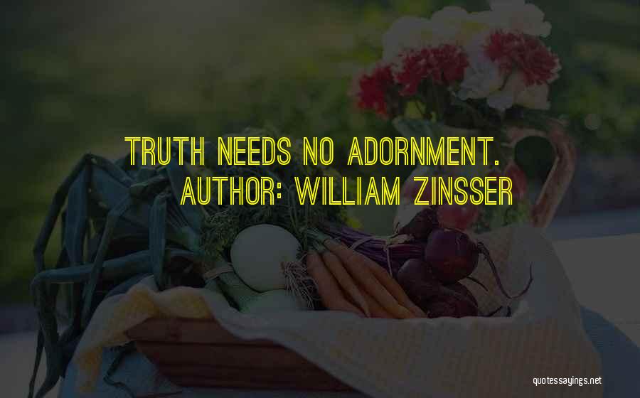 William Zinsser Writing Quotes By William Zinsser