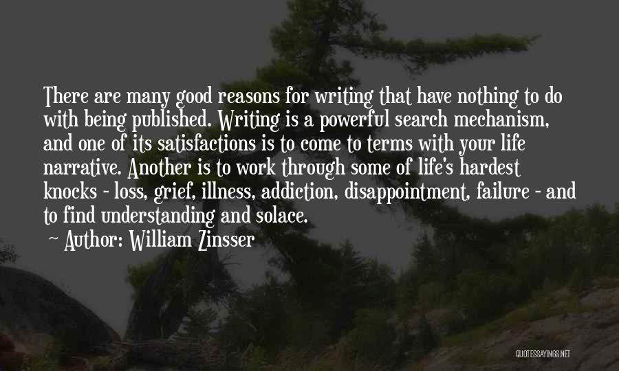 William Zinsser Writing Quotes By William Zinsser