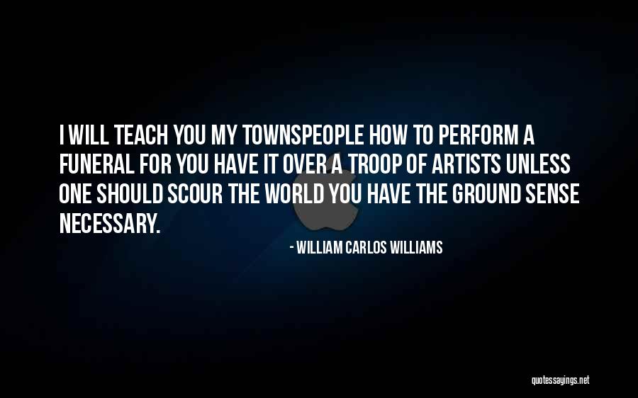 Williams Carlos Williams Quotes By William Carlos Williams Williams Carlos Williams Quotes By William Carlos Williams