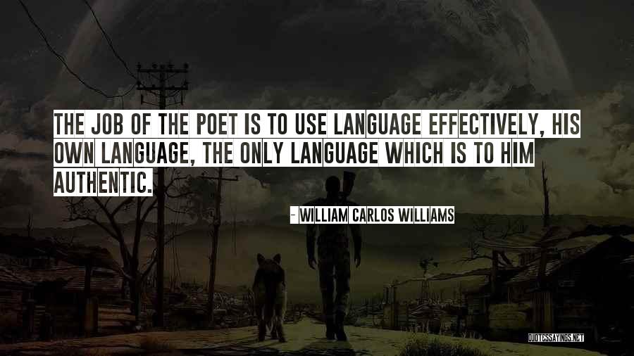 Williams Carlos Williams Quotes By William Carlos Williams Williams Carlos Williams Quotes By William Carlos Williams