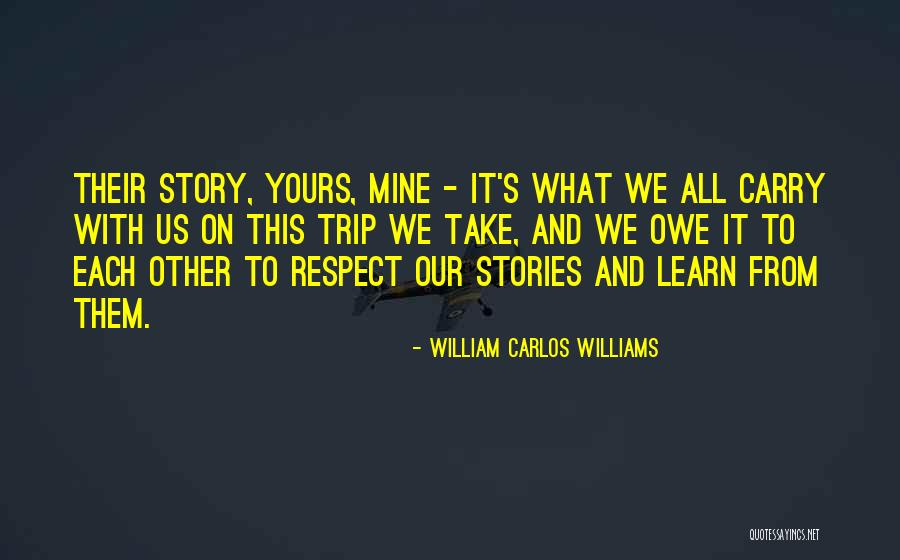 Williams Carlos Williams Quotes By William Carlos Williams Williams Carlos Williams Quotes By William Carlos Williams