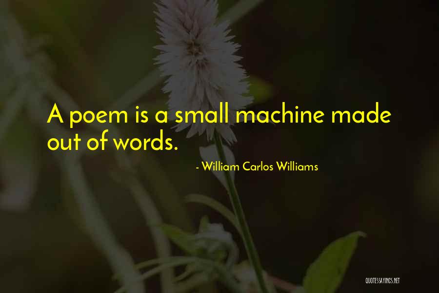 Williams Carlos Williams Quotes By William Carlos Williams Williams Carlos Williams Quotes By William Carlos Williams