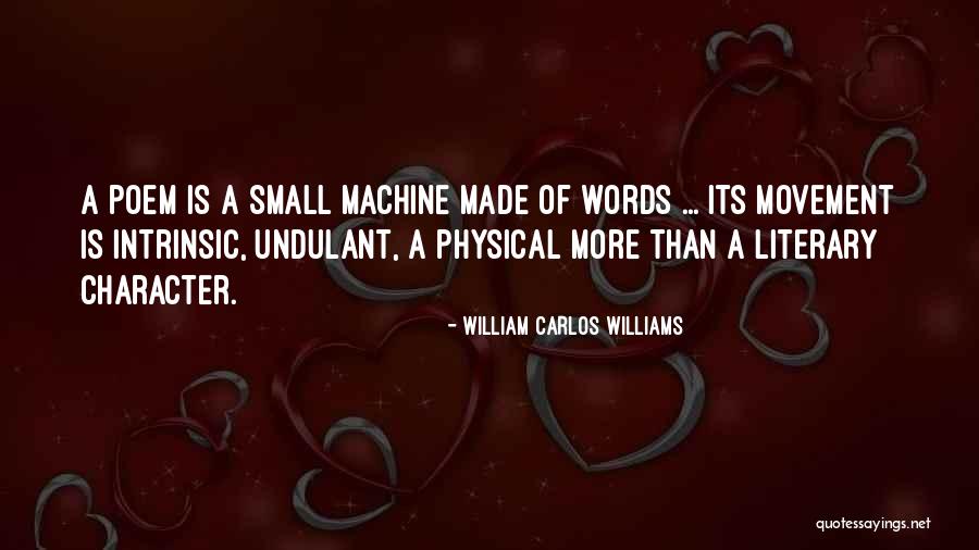 Williams Carlos Williams Quotes By William Carlos Williams Williams Carlos Williams Quotes By William Carlos Williams