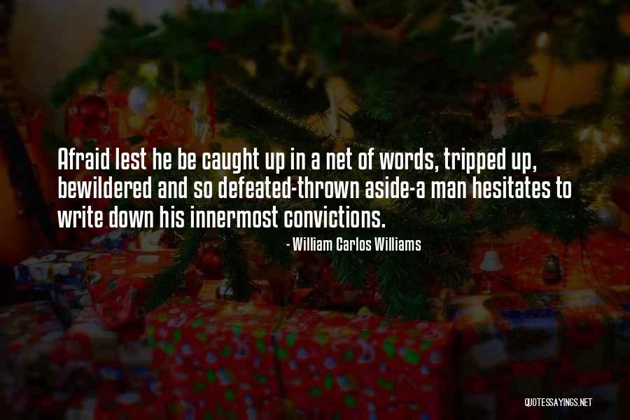 Williams Carlos Williams Quotes By William Carlos Williams Williams Carlos Williams Quotes By William Carlos Williams