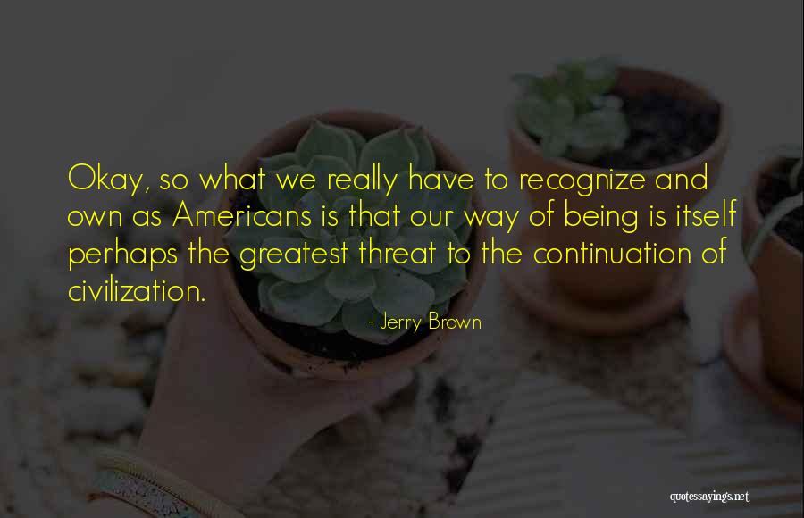 Williams Hollis Quotes By Jerry Brown Williams Hollis Quotes By Jerry Brown
