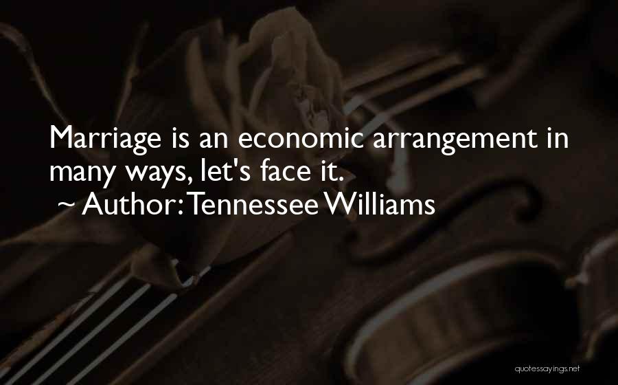 Williams Tennessee Quotes By Tennessee Williams