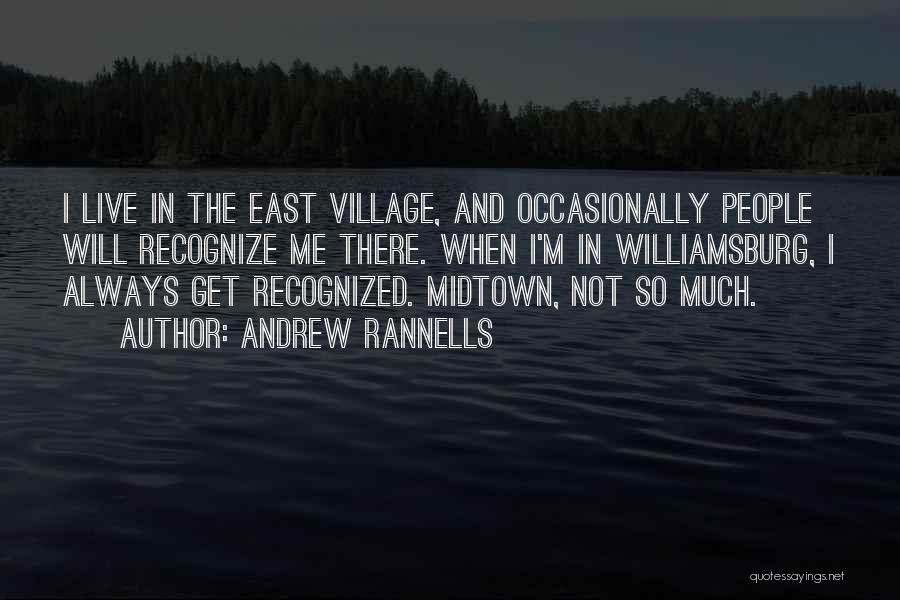 Williamsburg Quotes By Andrew Rannells