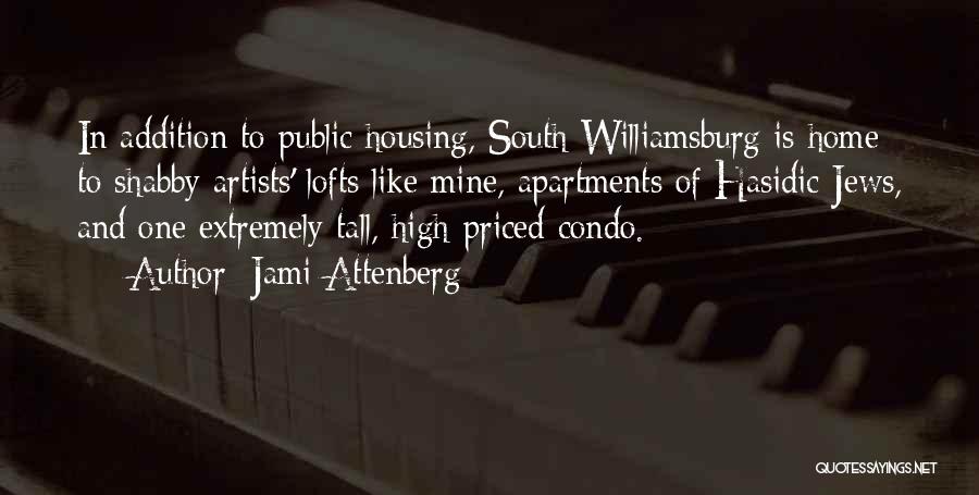 Williamsburg Quotes By Jami Attenberg