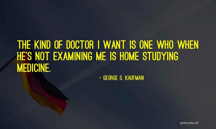 Williamson Starr Quotes By George S. Kaufman Williamson Starr Quotes By George S. Kaufman