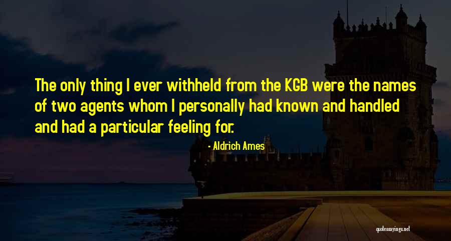 Willibys Catfish Quotes By Aldrich Ames Willibys Catfish Quotes By Aldrich Ames