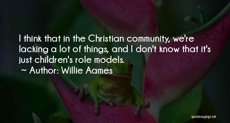 Willie Aames Quotes 247045