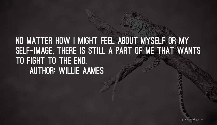Willie Aames Quotes 527373