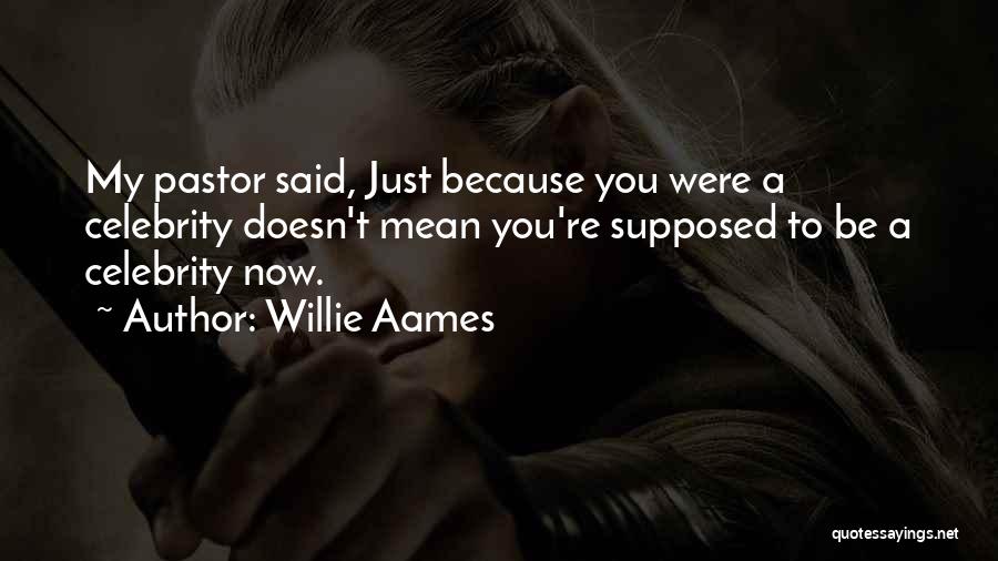 Willie Aames Quotes 653471