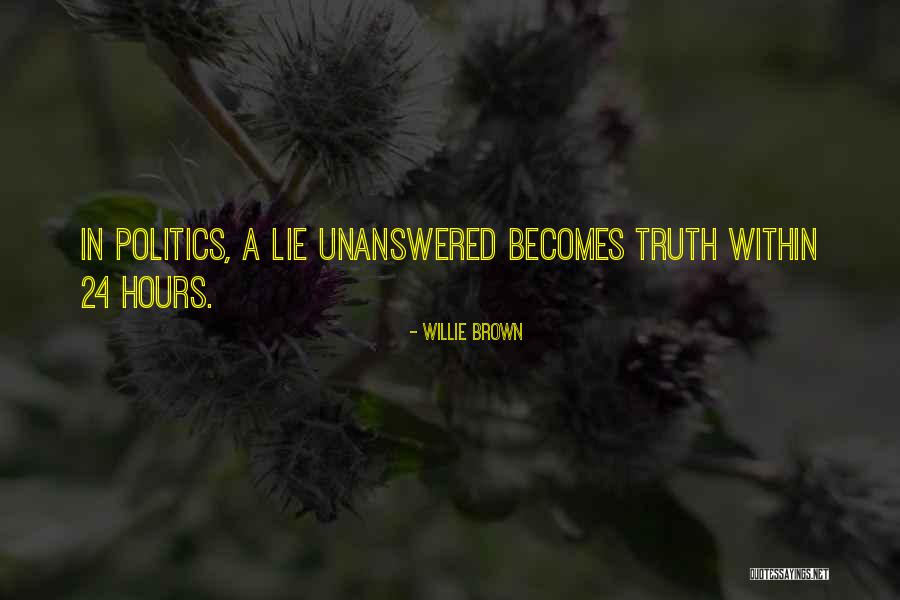 Willie Brown Quotes 231174 Willie Brown Quotes 231174