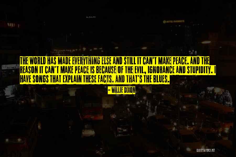 Willie Dixon Quotes 2009858 Willie Dixon Quotes 2009858
