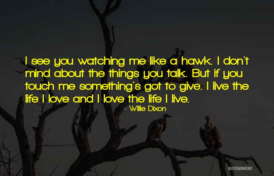 Willie Dixon Quotes 2181576 Willie Dixon Quotes 2181576