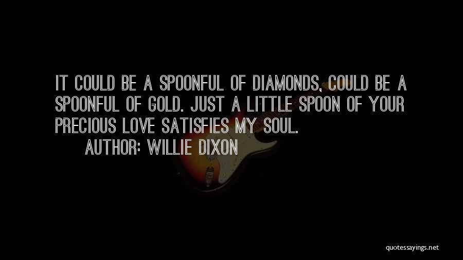 Willie Dixon Quotes 492047