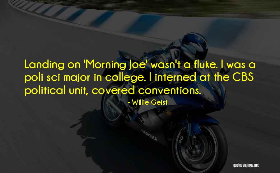 Willie Geist Quotes 176075 Willie Geist Quotes 176075