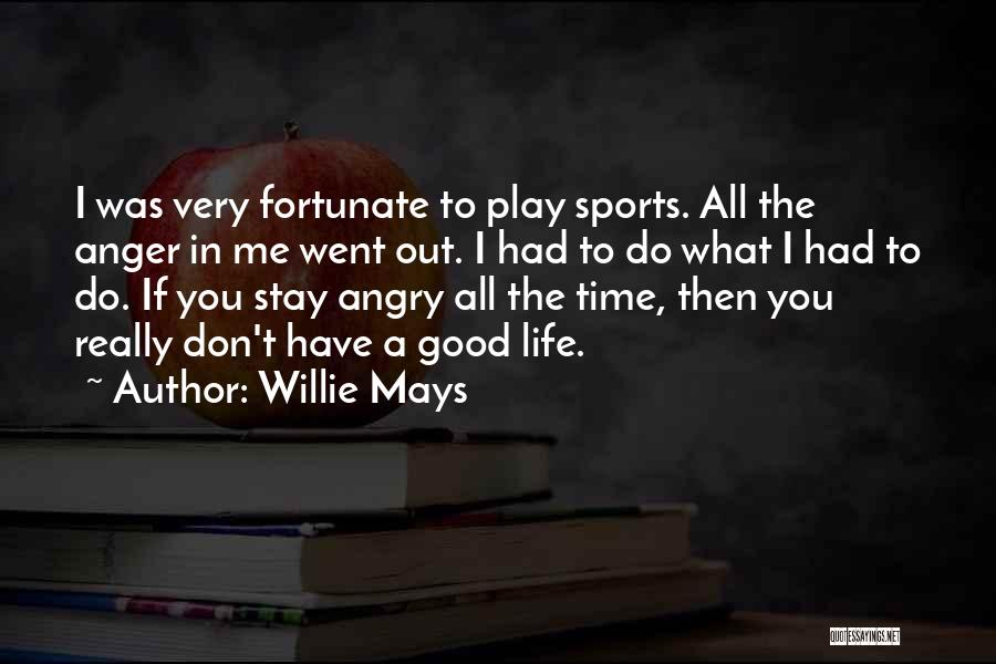 Willie Mays Quotes 152130