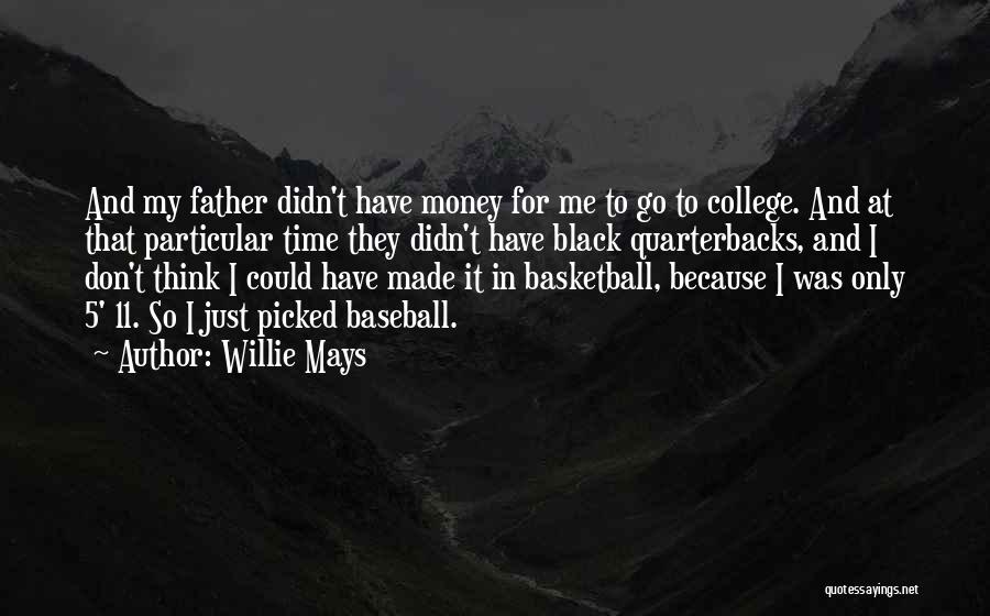 Willie Mays Quotes 816000