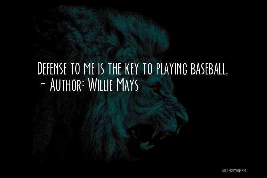 Willie Mays Quotes 91498