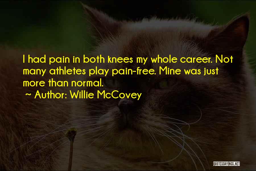 Willie McCovey Quotes 1381762