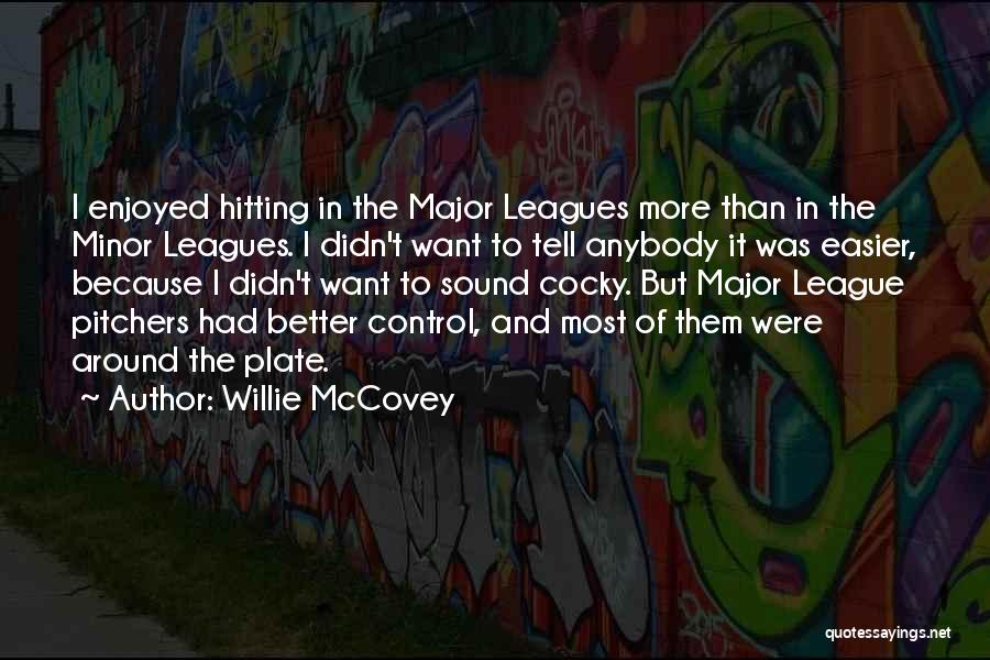 Willie McCovey Quotes 1518581