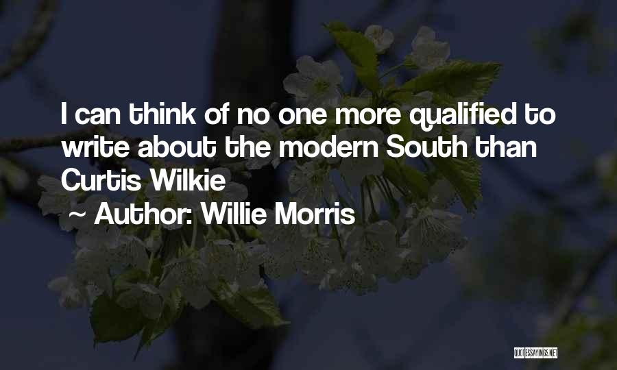 Willie Morris Quotes 1245973