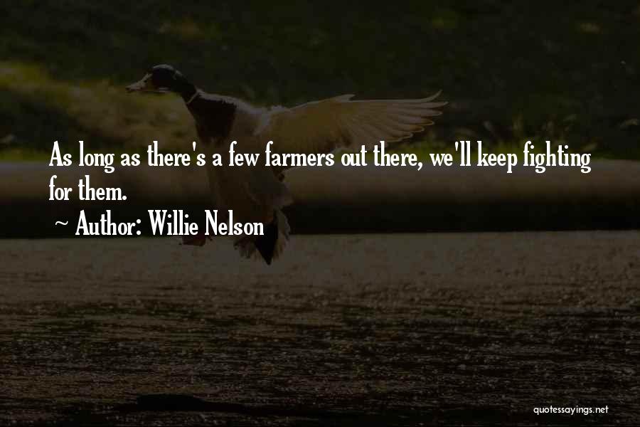 Willie Nelson Quotes 1205368