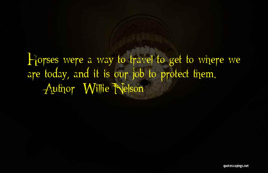 Willie Nelson Quotes 1267375