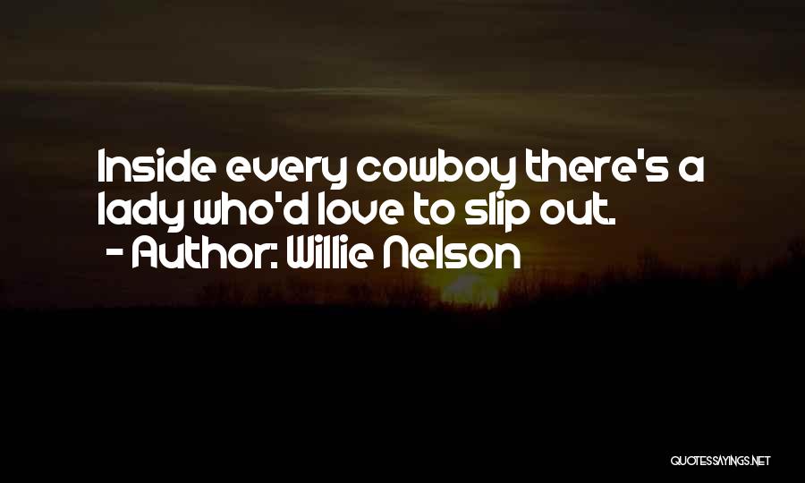 Willie Nelson Quotes 1960446