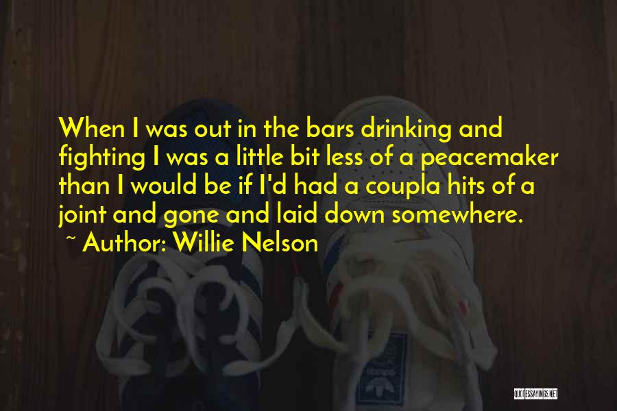 Willie Nelson Quotes 217469