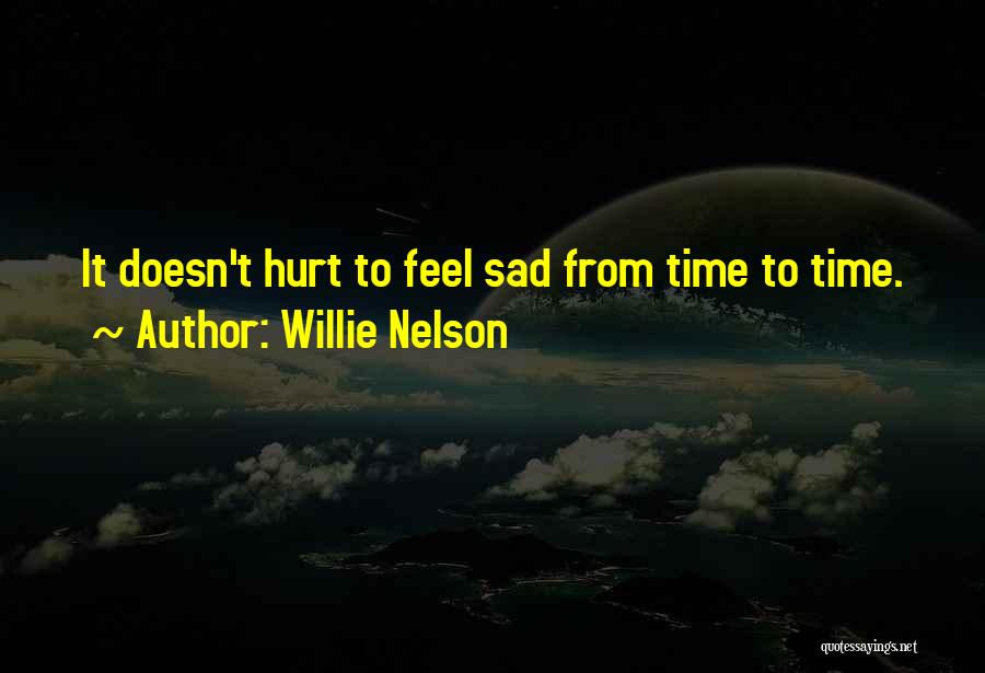 Willie Nelson Quotes 574137