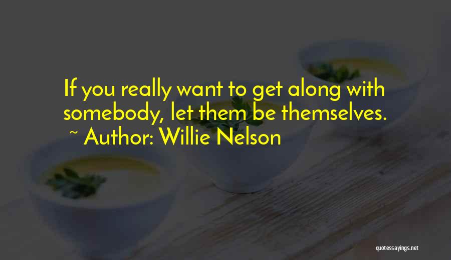 Willie Nelson Quotes 649005