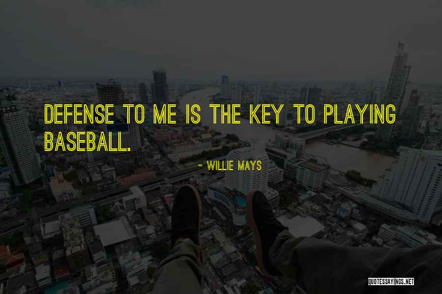 Willie Quotes By Willie Mays Willie Quotes By Willie Mays