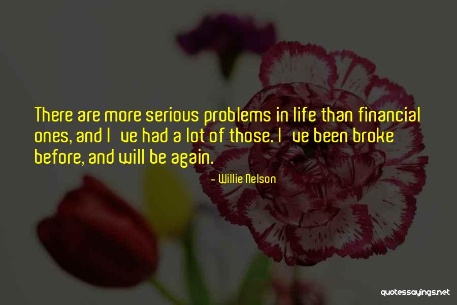 Willie Quotes By Willie Nelson Willie Quotes By Willie Nelson