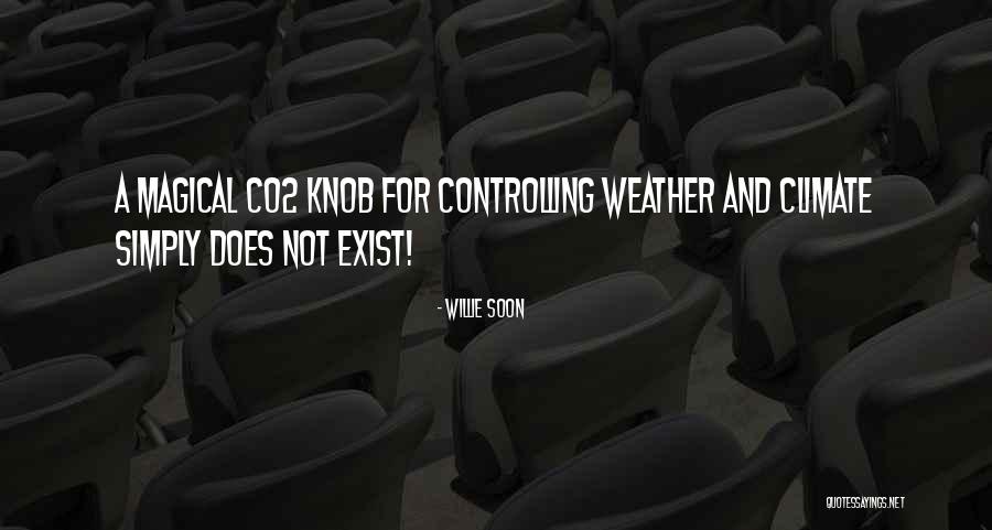 Willie Quotes By Willie Soon Willie Quotes By Willie Soon