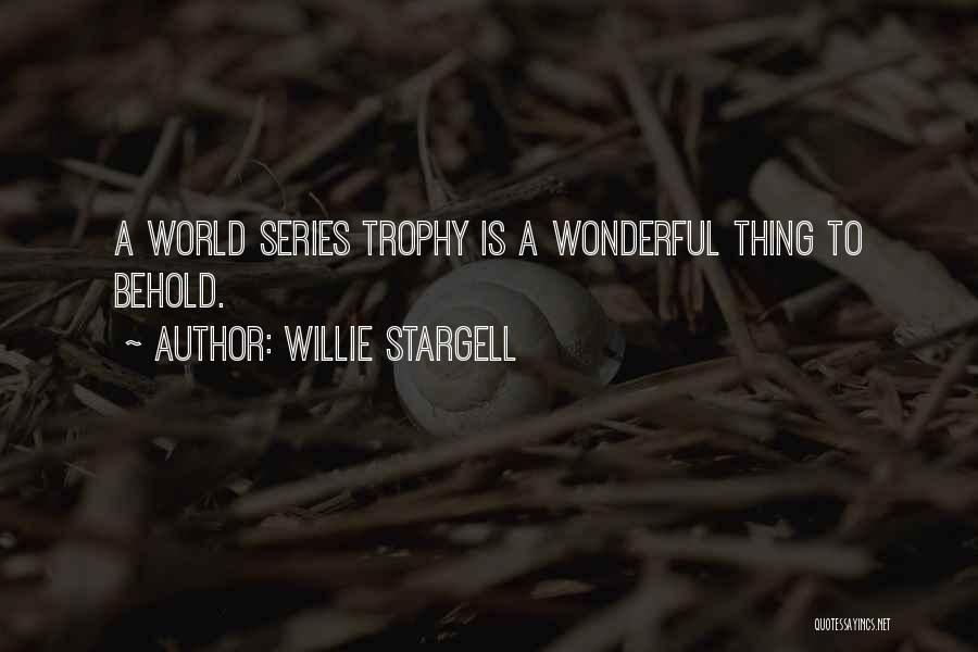 Willie Stargell Quotes 425969