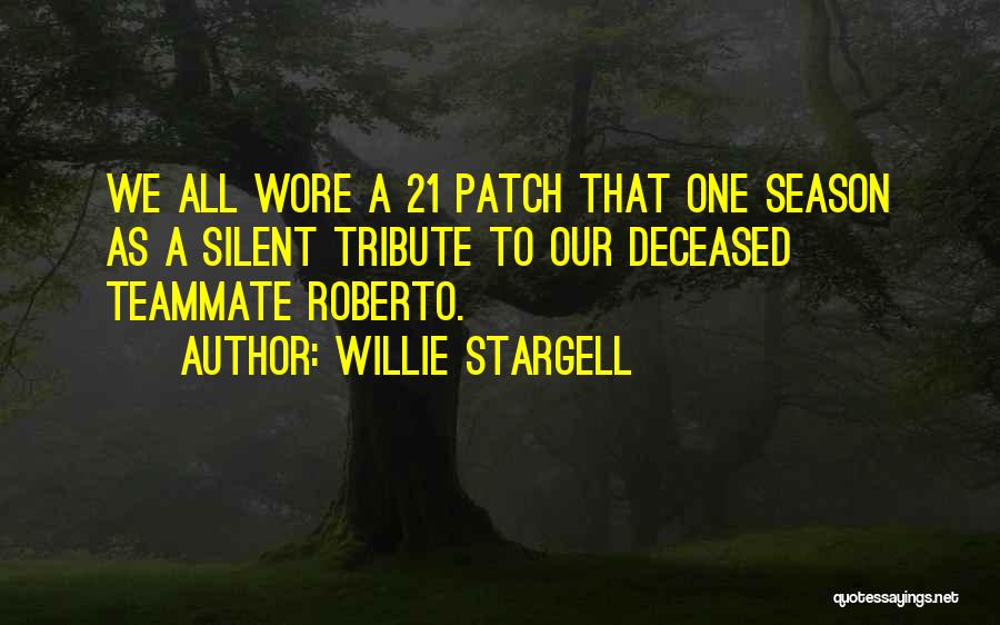 Willie Stargell Quotes 603374